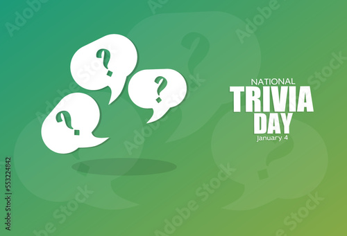 National trivia day. January 04. Holiday concept. Template for background, banner, card poster with text inscription.