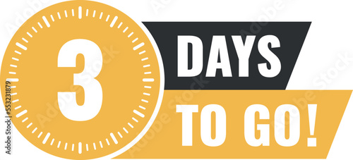 Number 3 of days left to go. Badge with, sale, landing page, banner.