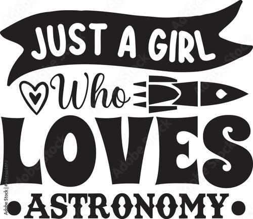  Just A Girl Who Loves Astronomy.eps