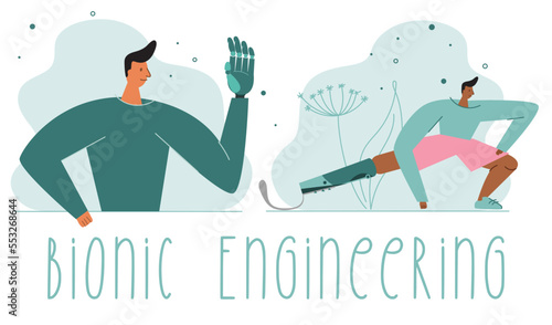 The sports man birth anomaly, has bionic leg, titanium foot and man with disability has bionic hand or implant prosthesis. Vector illustration with phrase BIONIC ENGINEERING.
