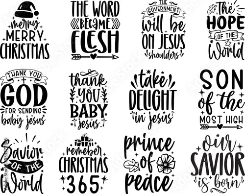 Christmas with Jesus Christ, Christmas Quote Vector, svg bundle, Jesus is King png, Merry Christmas, Happy New Year Quote, Good News, Song of God, Joy to the World, Savior of the World