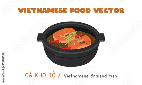 Vietnamese braised fish cooked in black pot flat vector design. Ca Kho To clipart cartoon style. Asian food. Vietnamese cuisine