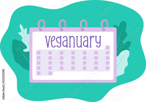 Vegan diet month in January is called Veganuary. Go Vegan. Calendar.