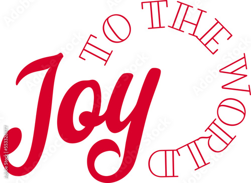 Web banner, card or sign text for Christmas - Joy to the Word in pretty font, in red, with circular words around Joy