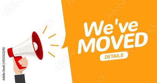 We have moved new office address icon location. Move change location announcement speaker concept