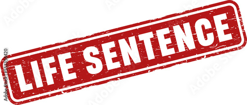 LIFE SENTENCE rubber stamp. LIFE SENTENCE Stamp vintage old red color texture frame