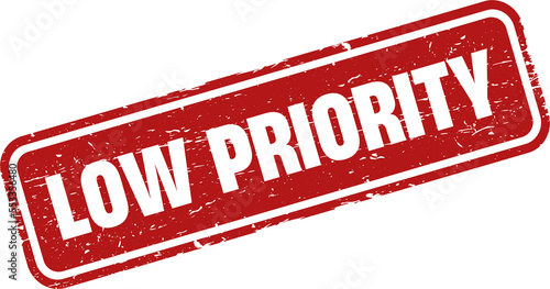 LOW PRIORITY rubber stamp. LOW PRIORITY Stamp vintage old red color texture frame