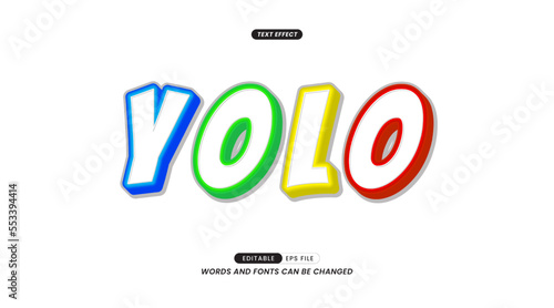 Sticker Text Effects - Editable Yolo Slogan Text.