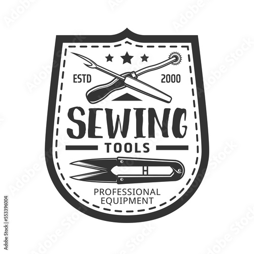 Sewing tools icon or retro symbol with scissors, seam ripper or thread cutter, leather pattern tracing wheel. Tailor or dressmaker tools shop or store vector badge or monochrome icon