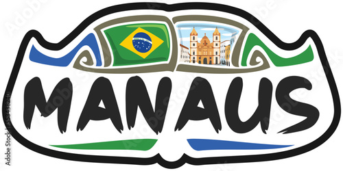 Manaus Brazil Flag Travel Souvenir Sticker Skyline Landmark Logo Badge Stamp Seal Emblem SVG EPS