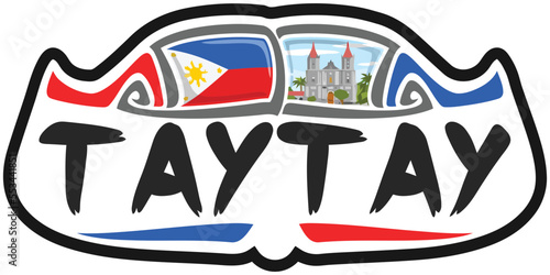 Taytay Philippines Flag Travel Souvenir Sticker Skyline Landmark Logo Badge Stamp Seal Emblem EPS