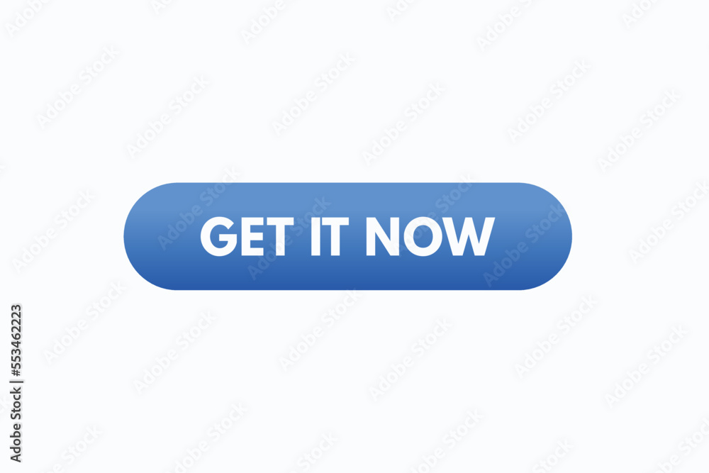 get it now button vectors. sign label speech bubble get it now
get it now button vectors. sign label speech bubble get it now