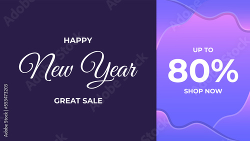 NEW YEAR GREAT SALE BANNER DESIGN. SUITABLE TO USE ON NEW YEAR EVENT