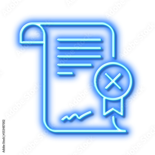 Reject certificate line icon. Decline document sign. Neon light effect outline icon.