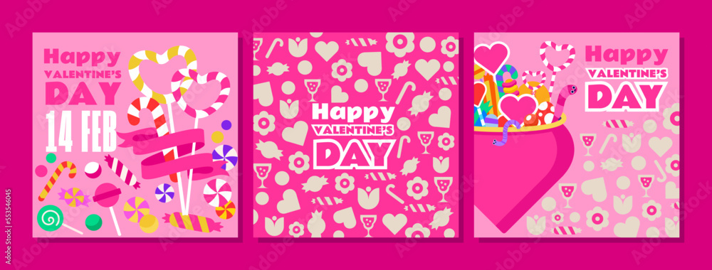 3 Happy Valentine's Day templates. Pink color, lots of hearts, candies and love. The design is perfect for postcards, greetings, invitations to a festive, romantic dinner.