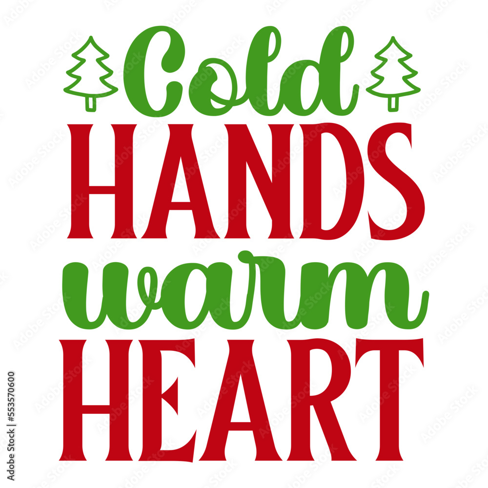Cold hands warm heart svg Cold hands warm heart svg