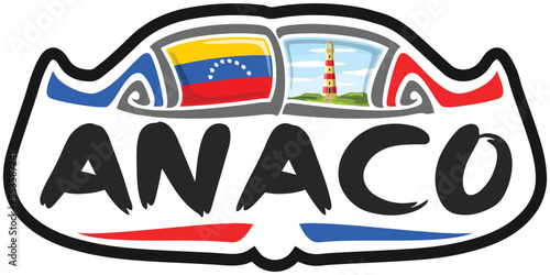 Anaco Venezuela Flag Travel Souvenir Sticker Skyline Landmark Logo Badge Stamp Seal Emblem Coat of Arms Vector Illustration SVG EPS