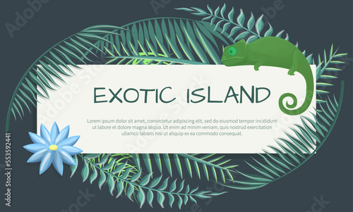 Welcome to exotic island banner with hand written word, funny animal chameleon, flower and leaves, lizard and headline isolated on dark background. Poster invitation to outlandish tropical resort