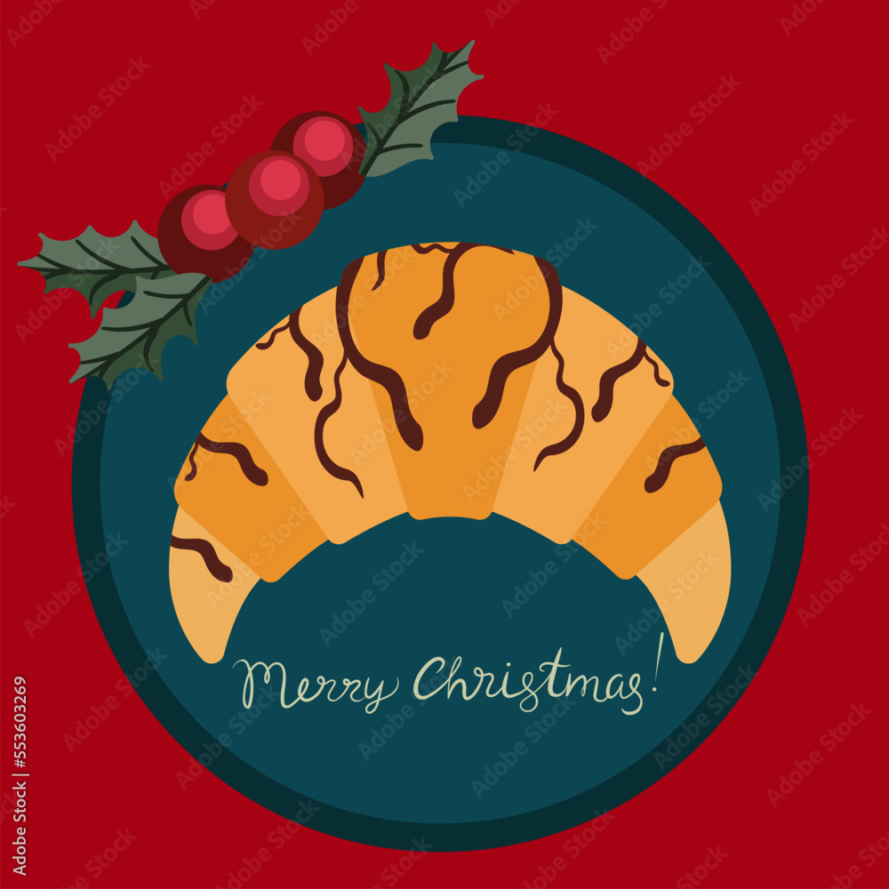 Merry Christmas Card with Chocolate Croissant and Holly Merry Christmas Card with Chocolate Croissant and Holly