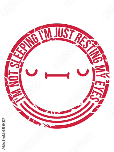 im not sleeping Zitat 