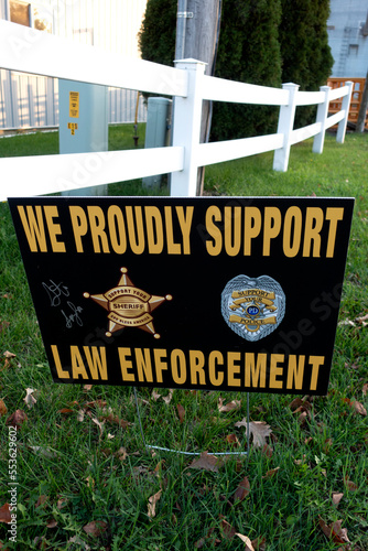 Sign We proudly support law enforcement. Freeport Minnesota MN USA