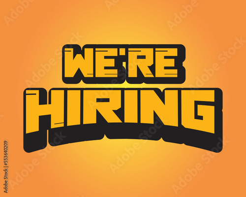 We're Hiring - Orange Text Gradient Vector Banner Recruiting Vacancy Announcement Illustration