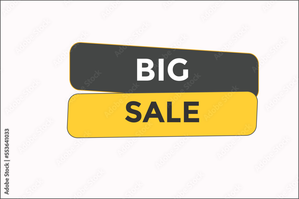 Big sale button web banner template Vector Illustration
Big sale button web banner template Vector Illustration