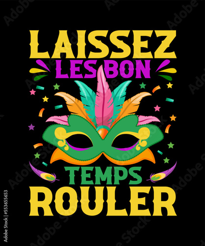 Mardi Gras T-shirt Design laissez les bon temps rouler