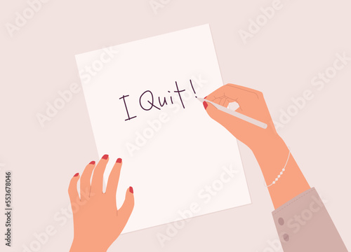 Female’s Hand With Pen Writing “I Quit” On A Piece Of White Empty Paper. Close-Up. Flat Design Style, Character, Cartoon.