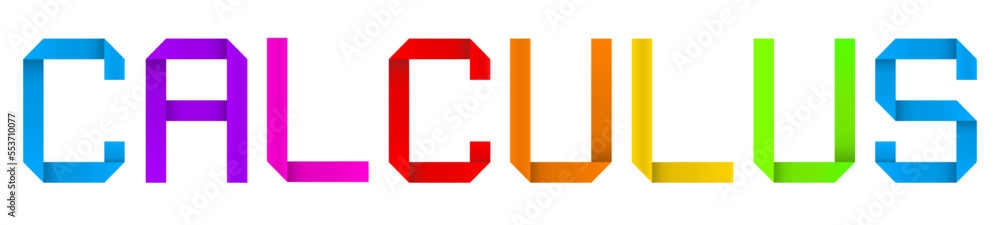 Vector concept or conceptual paper origami font forming the word CALCULUS isolated on white backgroun as a metaphor for education, learning, math and science, knowledge and study Vector concept or conceptual paper origami font forming the word CALCULUS isolated on white backgroun as a metaphor for education, learning, math and science, knowledge and study