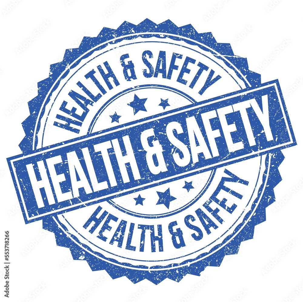HEALTH & SAFETY text on blue round stamp sign
