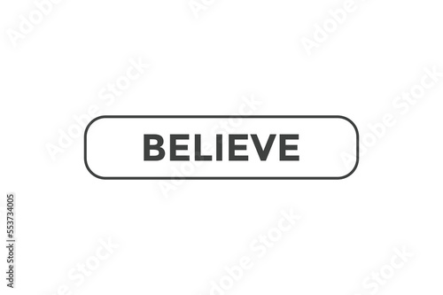 Believe button web banner template Vector Illustration 