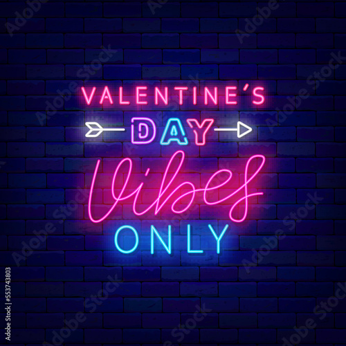 Valentines day vibes only neon typography. Shiny lettering with cupid arrow. Vector stock illustration
