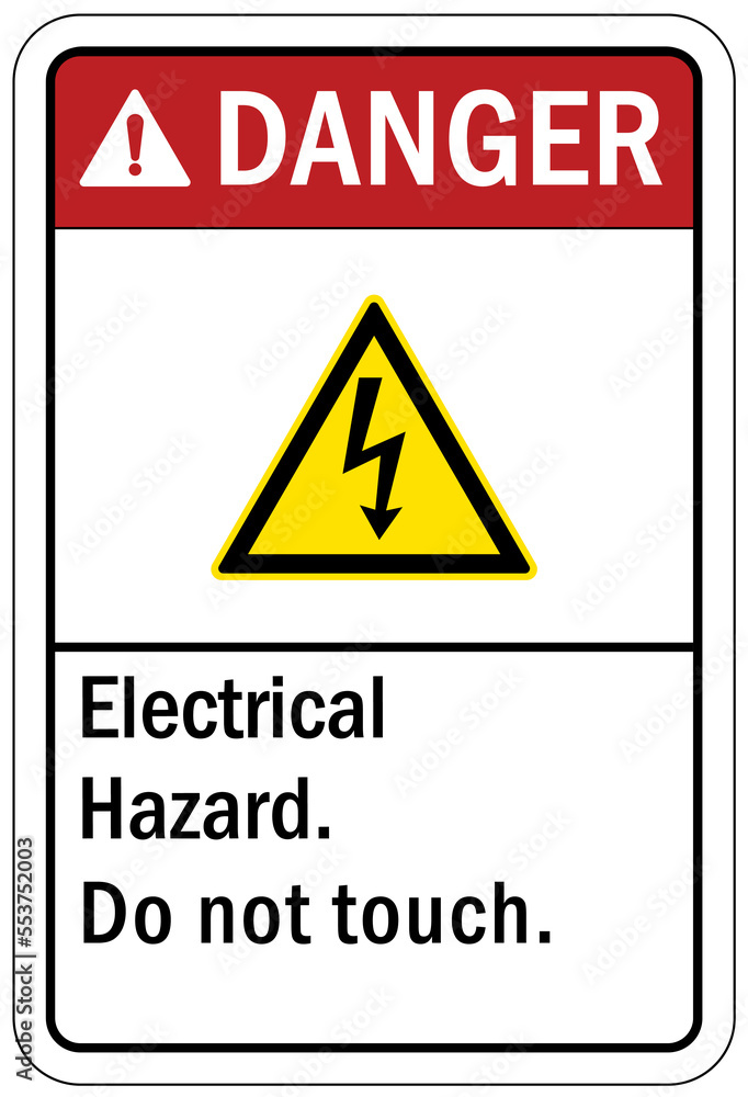 Fototapeta premium Electrical hazard warning sign and labels do not touch