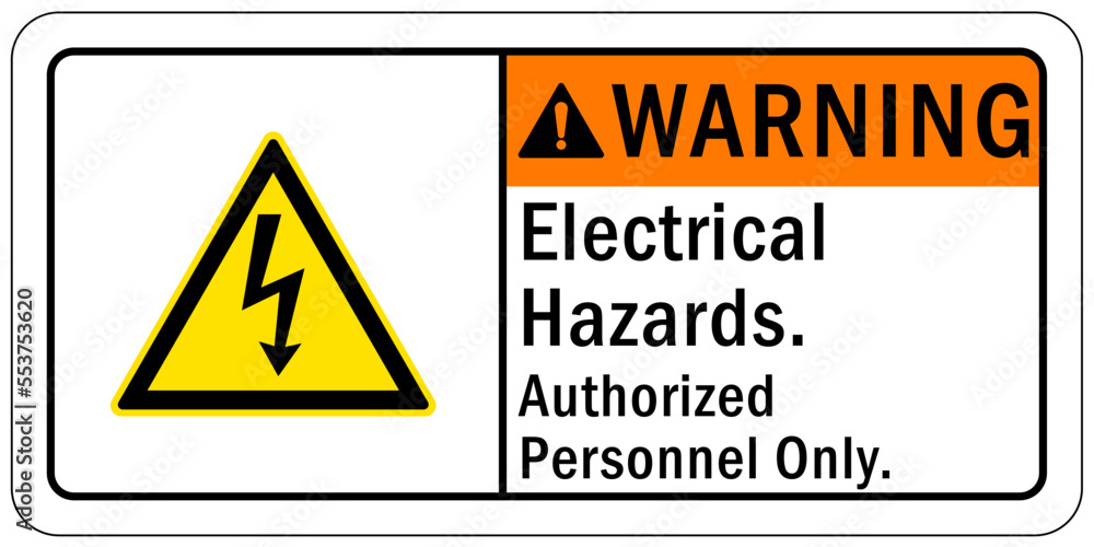 Electrical hazard warning sign and labels authorized personnel only Electrical hazard warning sign and labels authorized personnel only