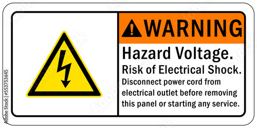 Electrical hazard warning sign and labels hazard voltage risk of electrical shock disconnect power cord from electrical outlet before removing this panel or starting any service