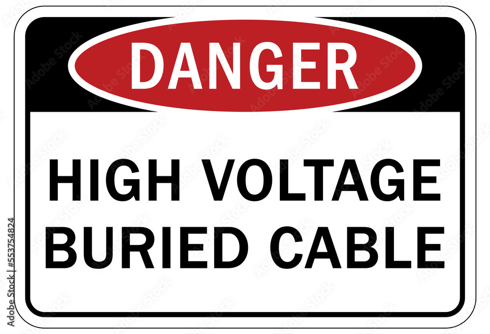 Buried cable warning sign and labels high voltage