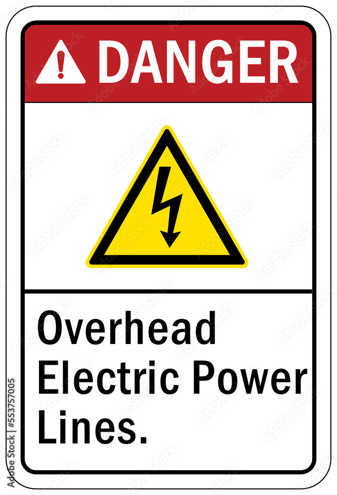 Overhead power lines sign and labels Overhead power lines sign and labels