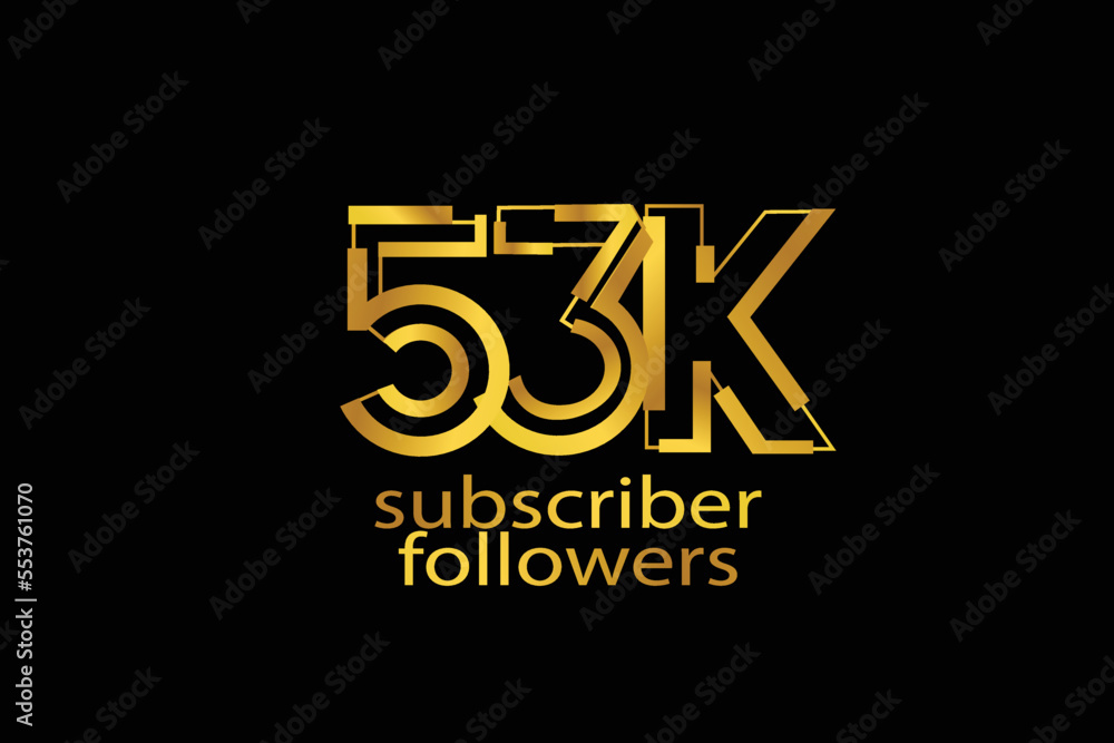 53K, 53.000 subscribers or followers blocks style with gold color on black background for social media and internet-vector 53K, 53.000 subscribers or followers blocks style with gold color on black background for social media and internet-vector