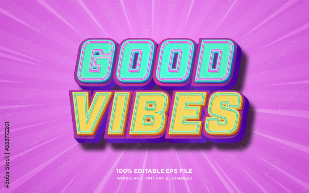 Good Vibes 3D text style effect