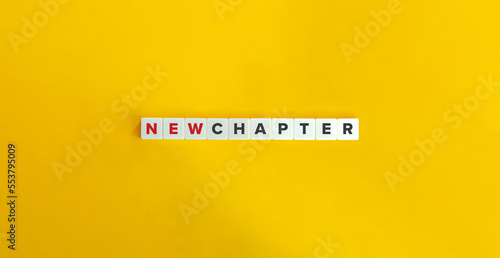 New Chapter Word on Letter Tiles on Yellow Background. Minimal Aesthetics.