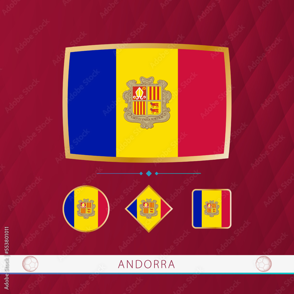 Set of Andorra flags with gold frame for use at sporting events on a burgundy abstract background. Set of Andorra flags with gold frame for use at sporting events on a burgundy abstract background.