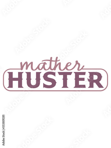 Mother s day vector t-shirt design