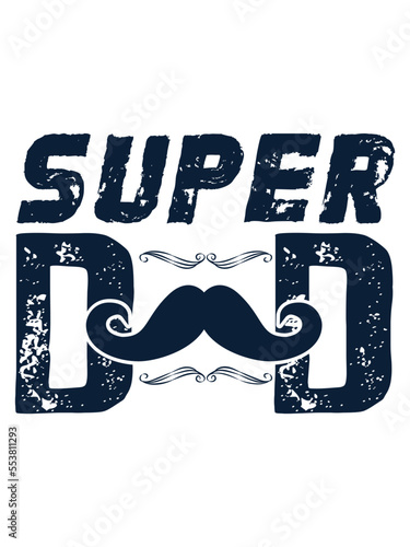FATHER`S DAY VECTOR SVG DESIGN