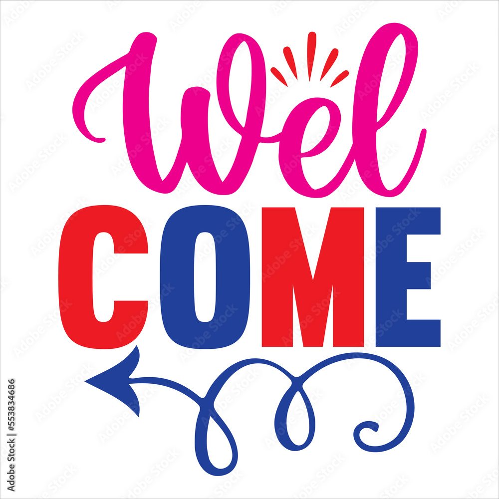 Welcome Welcome