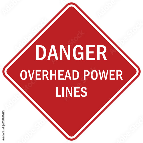 Overhead power lines sign and labels danger