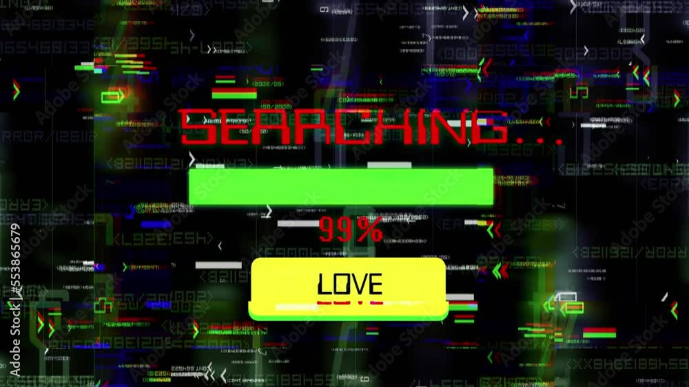 Searching for love progress bar on the screen glitch Searching for love progress bar on the screen glitch