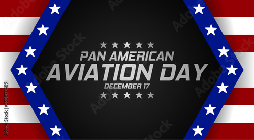 Pan American Aviation Day theme lettering. Vector illustration. Suitable for Poster, Banners, background and greeting card. 