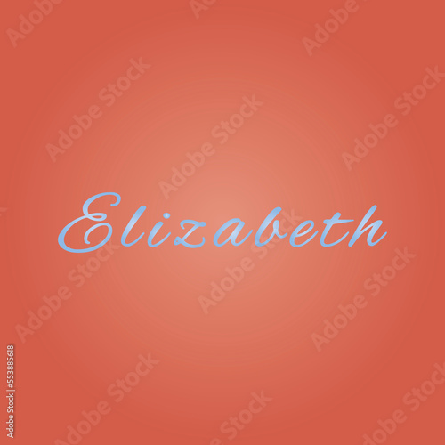 The female name is Elizabeth. Background with the inscription - Elizabeth. A postcard for Elizabeth. Congratulations for Elizabeth.