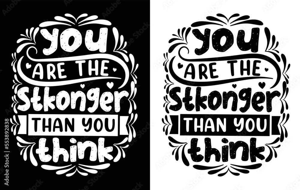 Fototapeta premium PrintLettering T Shirt Design, Motivational Saying T Shirt Design,